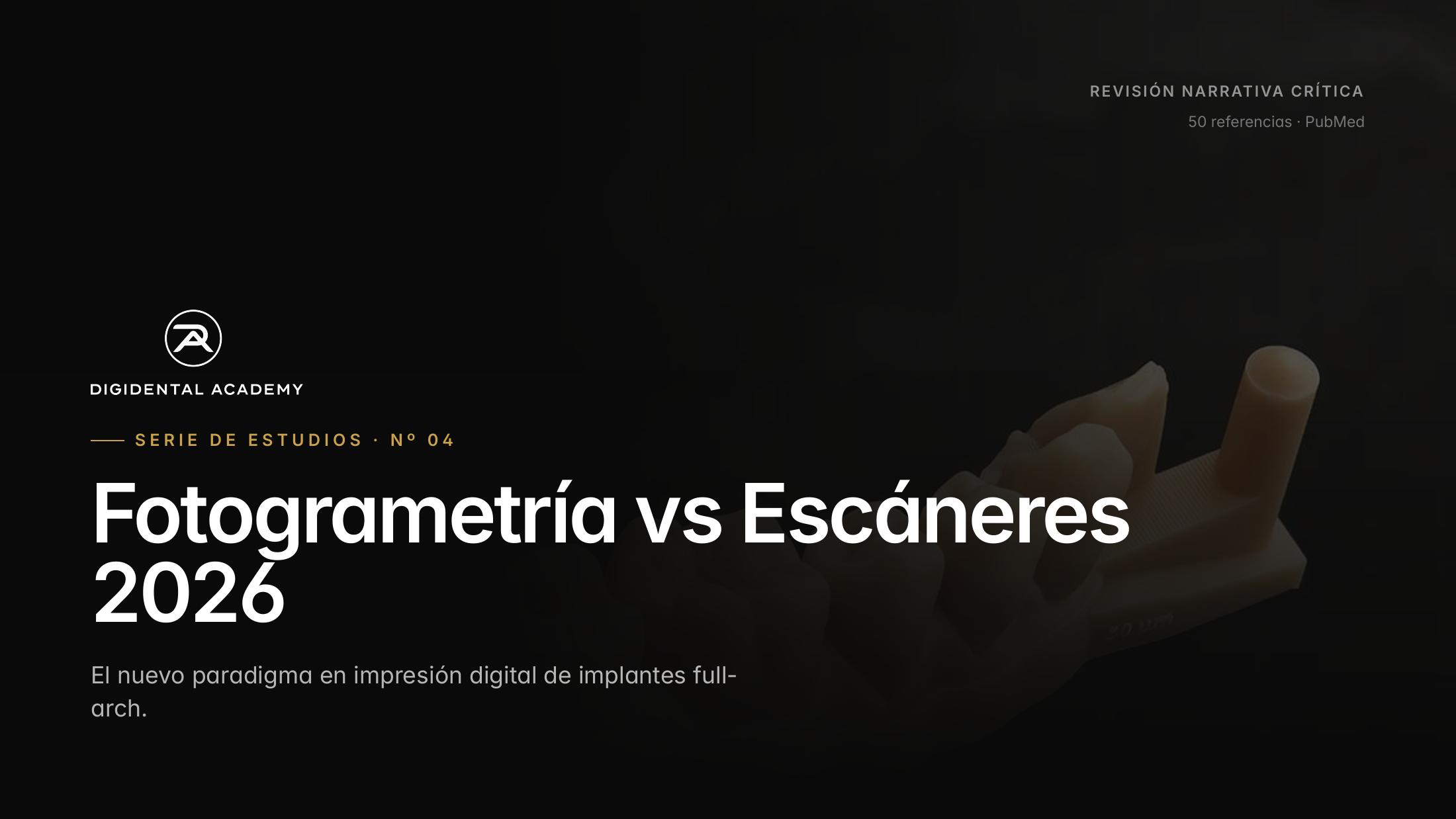 Vista previa de Fotogrametría vs escáneres intraorales 2026